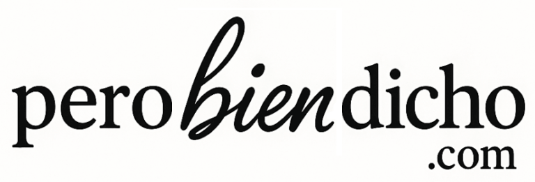 Pero Bien Dicho